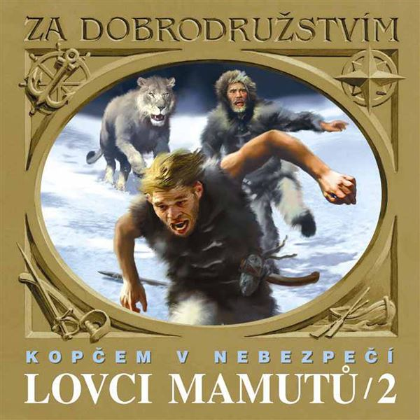 Obrázek podcastu Lovci mamutů - Kopčem v nebezpečí