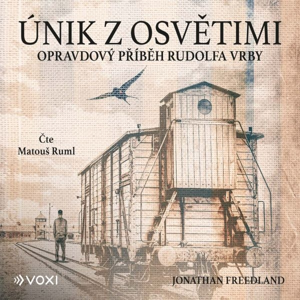 Obrázek podcastu Únik z Osvětimi