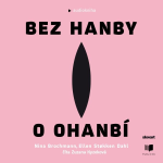 Obrázek podcastu Bez hanby o ohanbí