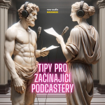 Obrázek podcastu Tipy pro začínající podcastery