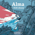 Obrázek podcastu Alma a Svět obrazu
