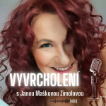 Obrázek podcastu Vyvrcholení s Janou Maškovou Zimolovou