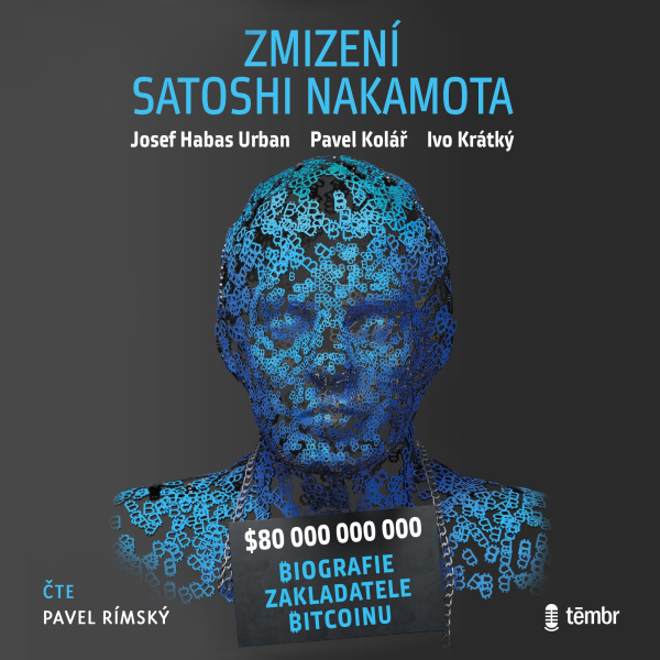 Obrázek podcastu Zmizení Satoshi Nakamota