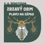 Obrázek podcastu Zrzavý Orm: Plavci na západ