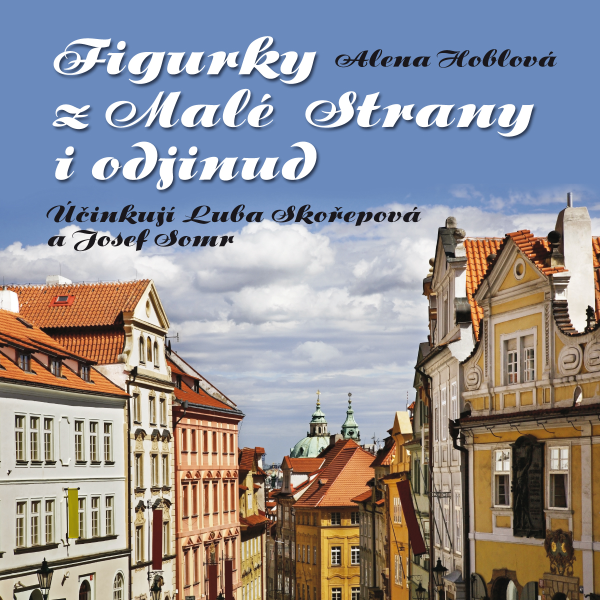 Obrázek podcastu Figurky z Malé Strany i odjinud
