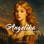 Obrázek podcastu Angelika: markýza andělů
