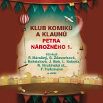 Obrázek podcastu Klub komiků a klaunů Petra Nárožného 1.