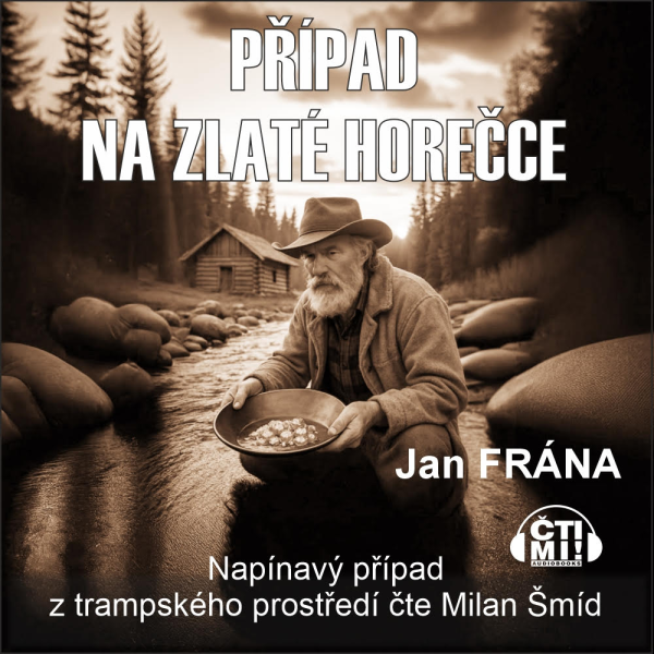 Obrázek podcastu Případ na Zlaté horečce