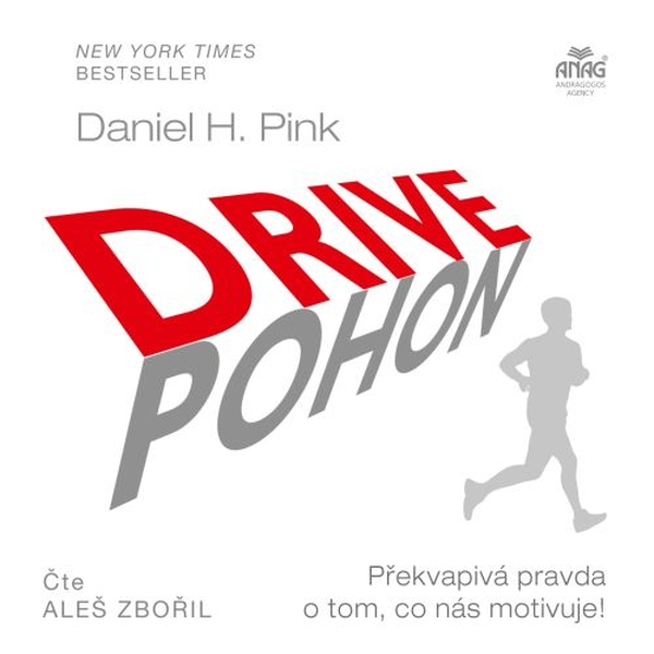 Obrázek podcastu Drive – Překvapivá pravda o tom, co nás motivuje!