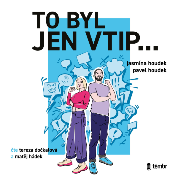 Obrázek podcastu To byl jen vtip… - Průvodce moderní sebeobranou proti shazování zesměšňování a manipulaci