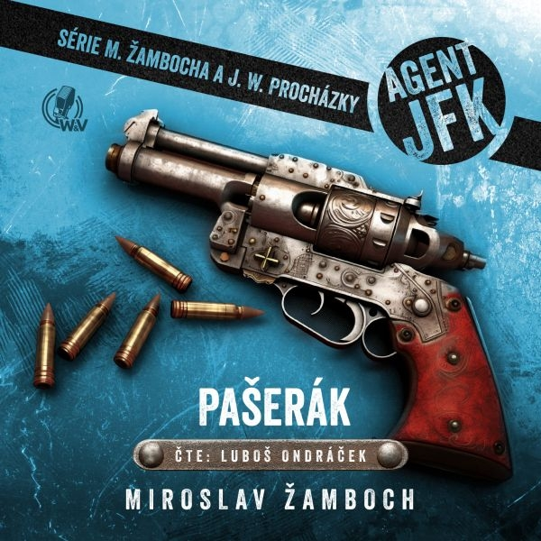 Obrázek podcastu Agent JFK – Pašerák