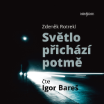 Obrázek podcastu Světlo přichází potmě