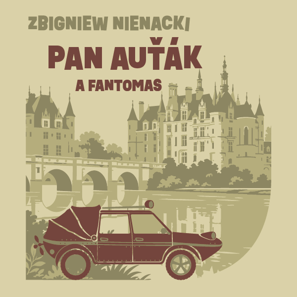 Obrázek podcastu Pan Auťák a Fantomas