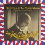 Obrázek podcastu Hovory s T. G. Masarykem