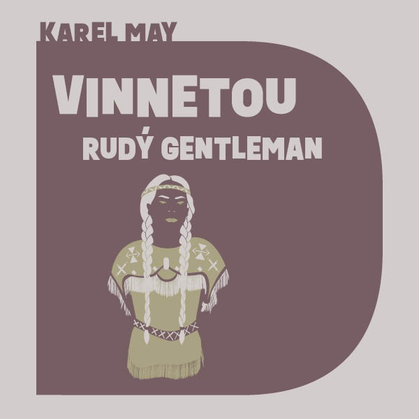 Obrázek podcastu Vinnetou – Rudý gentleman