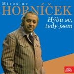 Obrázek podcastu Miroslav Horníček Hýbu se, tedy jsem