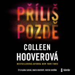 Obrázek podcastu Příliš pozdě