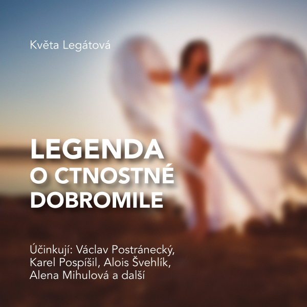 Obrázek podcastu Legenda o ctnostné Dobromile