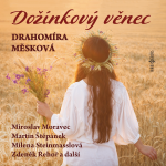 Obrázek podcastu Dožínkový věnec