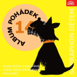 Obrázek podcastu Album pohádek "Supraphon dětem" 14. (Kocour Vavřinec a jeho přátelé, O třech malých princezničkách, Sloní mládě...)