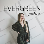 Obrázek podcastu Evergreen