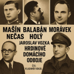 Obrázek podcastu Hrdinové domácího odboje