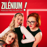 Obrázek podcastu Zilénium!
