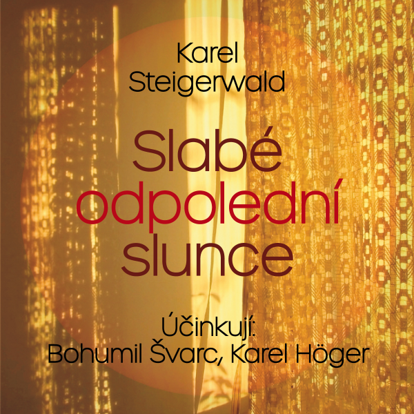 Obrázek podcastu Slabé odpolední slunce