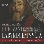 Obrázek podcastu Putování labyrintem světa aneb Pocta J.A. Komenskému