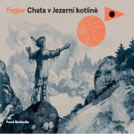 Obrázek podcastu Chata v Jezerní kotlině