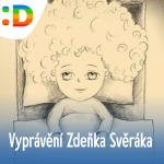 Obrázek podcastu Vyprávění Zdeňka Svěráka
