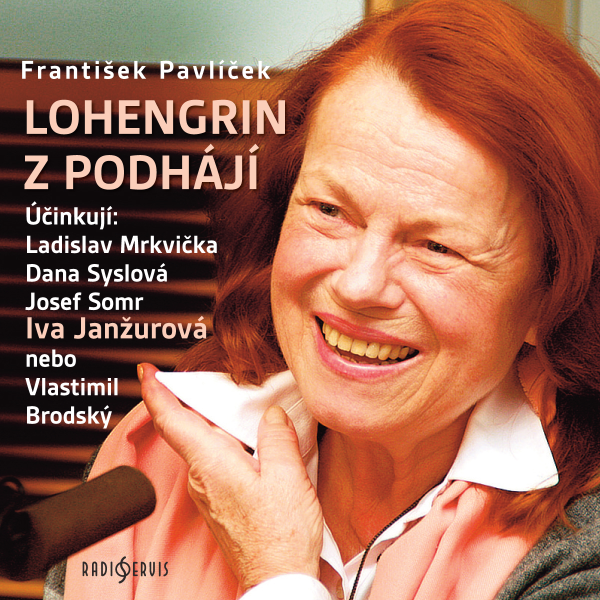 Obrázek podcastu Lohengrin z Podhájí
