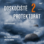 Obrázek podcastu Doskočiště protektorát 2