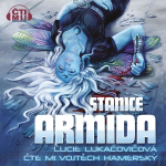 Obrázek podcastu Stanice Armida