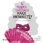 Obrázek podcastu V tajných službách Marie Antoinetty: Případ hraběnky du Barry