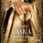 Obrázek podcastu Poslední láska císaře Karla