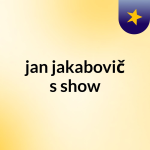 Obrázek podcastu jan jakabovič's show