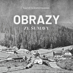 Obrázek podcastu Obrazy ze Šumavy