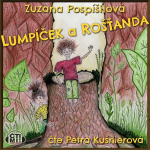 Obrázek podcastu Lumpíček a Rošťanda