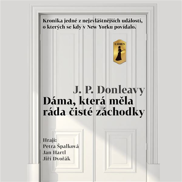 Obrázek podcastu Dáma, která měla ráda čisté záchodky