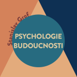 Obrázek podcastu Psychologie budoucnosti