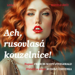 Obrázek podcastu Ach, rusovlasá kouzelnice!