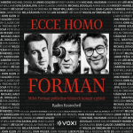 Obrázek podcastu Ecce homo Forman