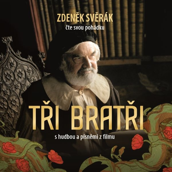 Obrázek podcastu Tři bratři – audiokniha s hudbou a písněmi z filmu