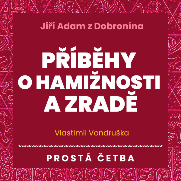 Obrázek podcastu Příběhy o hamižnosti a zradě
