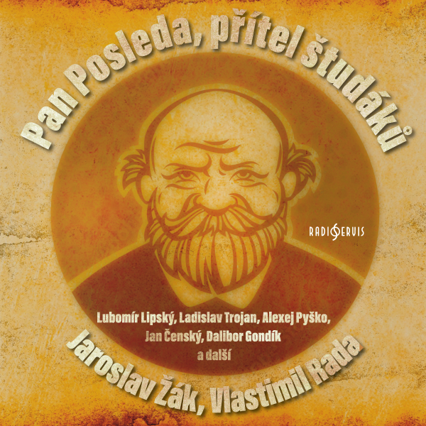Obrázek podcastu Pan Posleda, přítel študáků