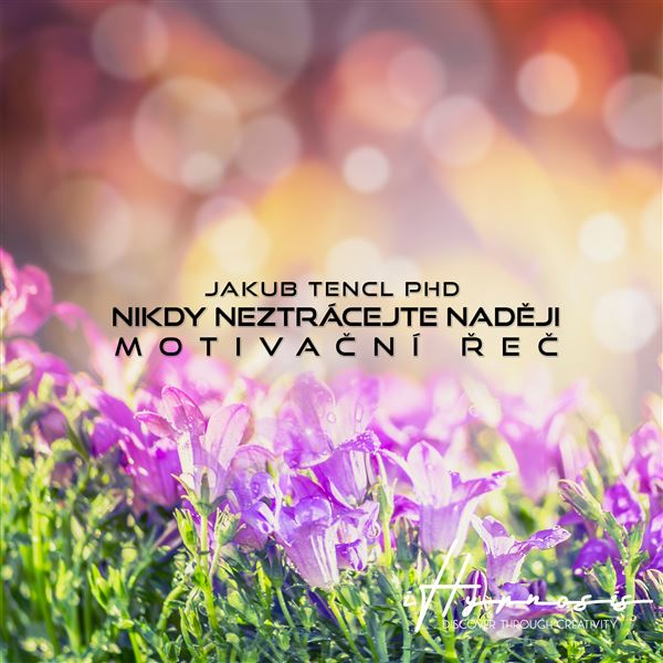 Obrázek podcastu Nikdy neztrácejte naději