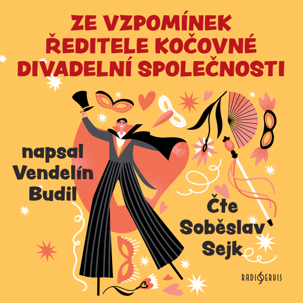 Obrázek podcastu Ze vzpomínek ředitele kočovné divadelní společnosti