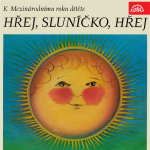 Obrázek podcastu Hřej, sluníčko, hřej. Pásmo k Mezinárodnímu roku dítěte
