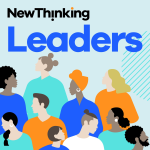 Obrázek podcastu New Thinking: Leaders